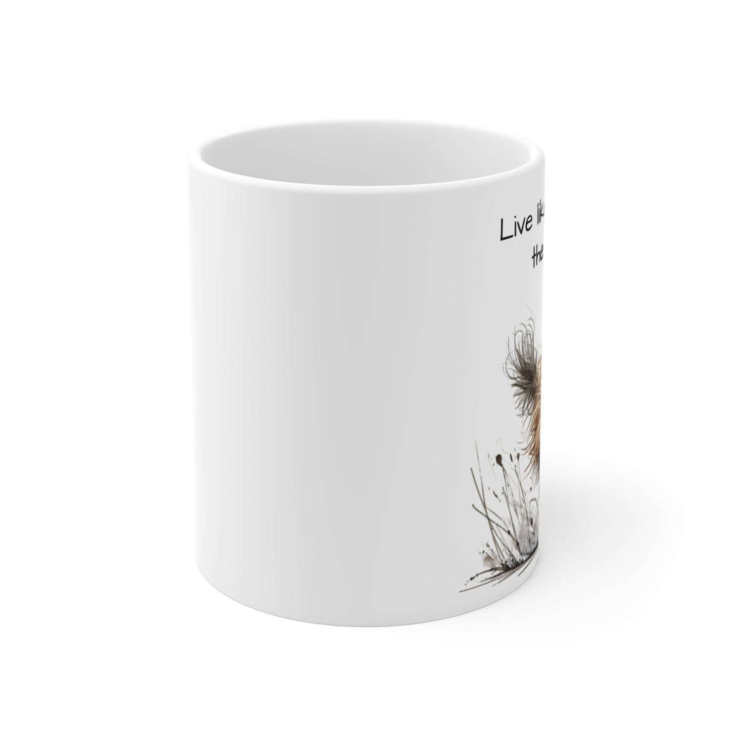 Live Like Someone Left the Gate Open Mug | Funny Dog Lover Coffee Mug | 11 oz Ceramic Mug