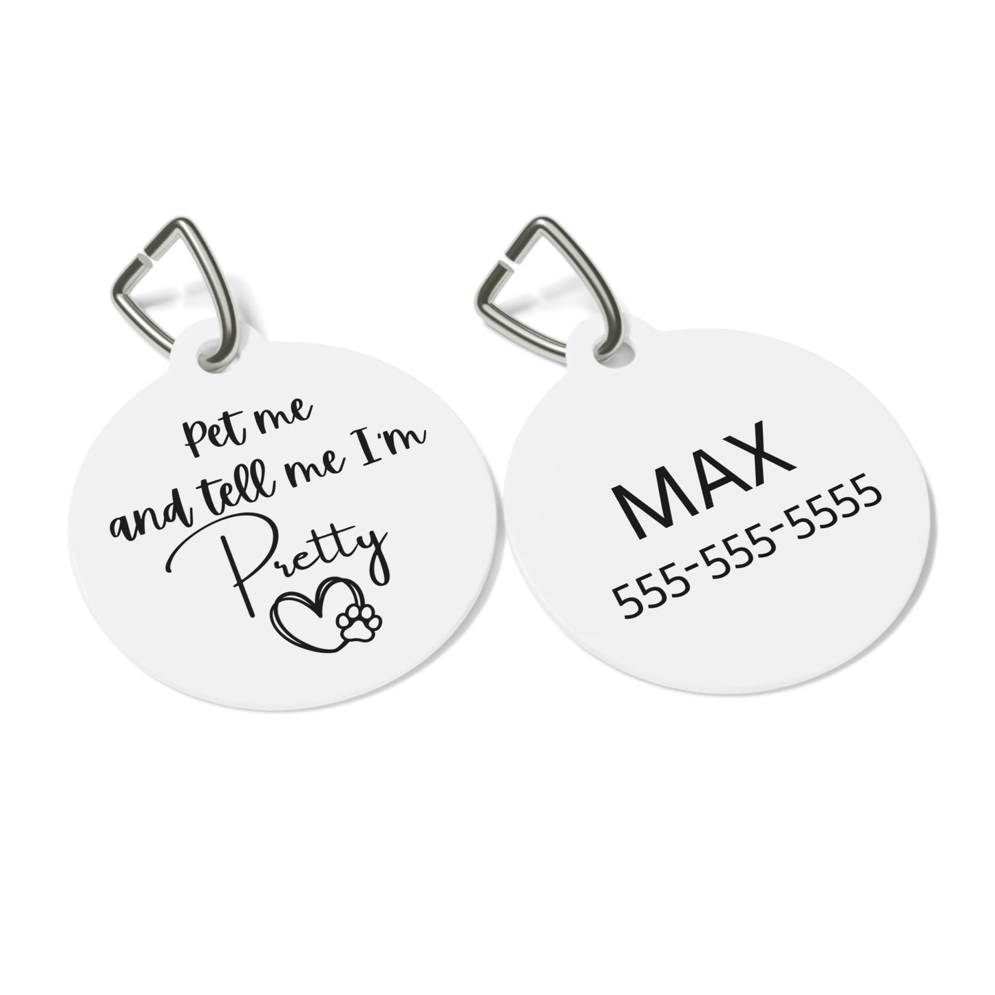 Pet Me and Tell Me I'm Pretty Funny Dog ID Tag | Cute Pet Tag | Personalized Dog ID Tag