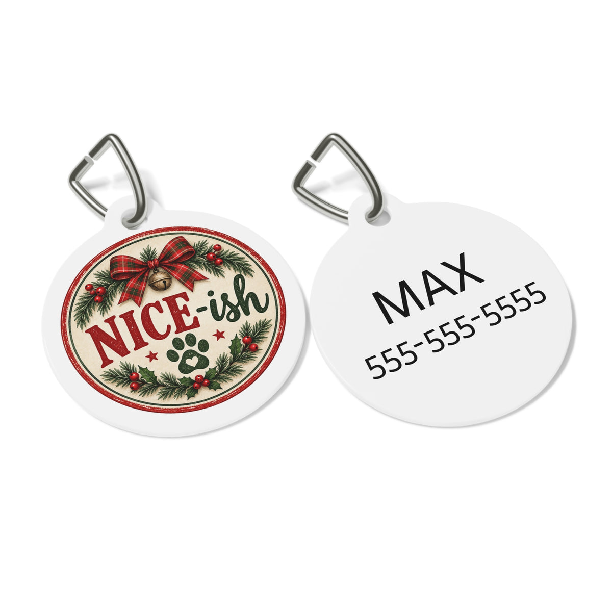 Nice-ish Personalized Christmas Dog Tag | 1" Funny Holiday Pet ID Tag