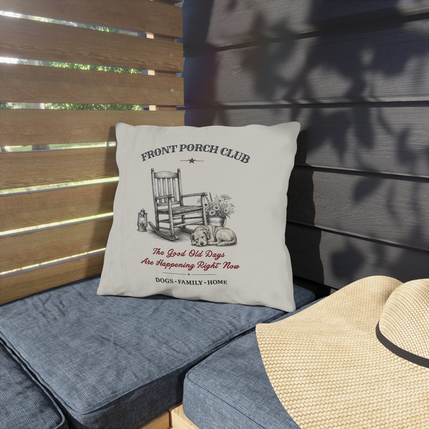 The Good Old Days Are Happening Right Now Outdoor Throw Pillow | 16x16 Farmhouse Porch Pillow | Front Porch Club™ | Dog Days Mercantile