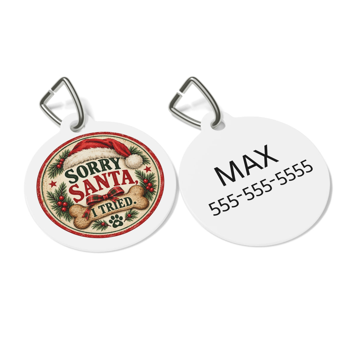 Sorry Santa, I Tried Personalized Christmas Dog Tag | 1" Holiday Pet ID Tag